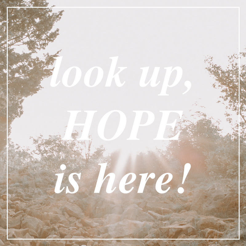 Look Up, Hope is Here