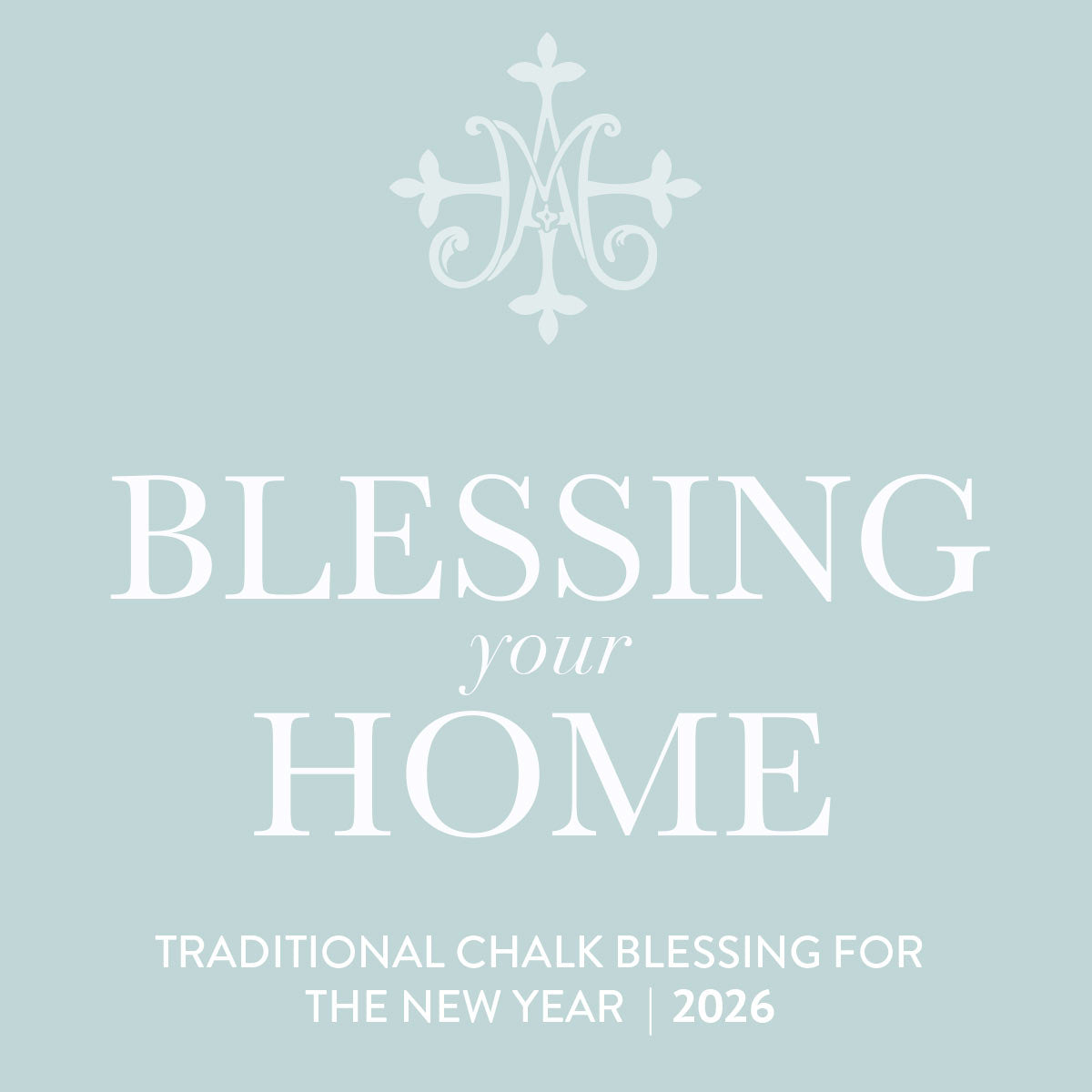 How to Bless Your Home in 2026 - Free Download