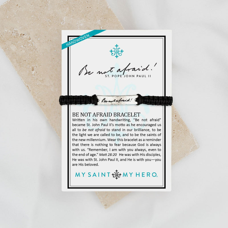 Be Not Afraid Bracelet