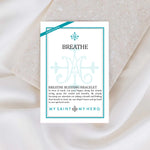 Breathe Blessing Bracelet